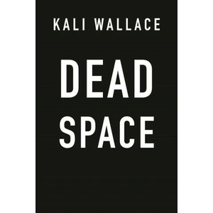 Dead Space | KALI WALLACE (ISBN: 9781984803726)