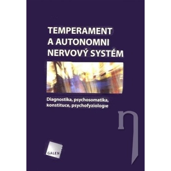 Temperament a autonomní nervový systém - Felix Irmiš