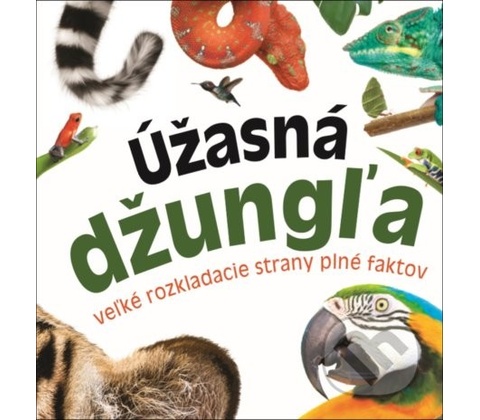 Úžasná džungľa