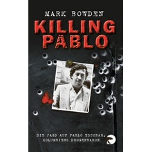 Killing Pablo - Bowden, Mark