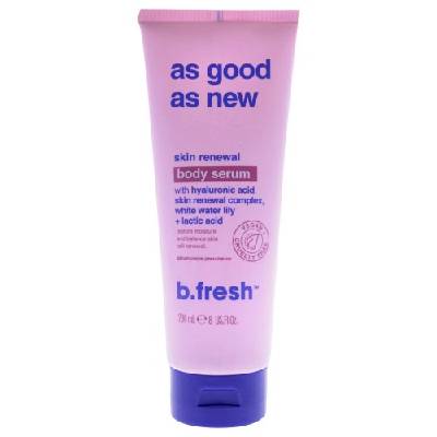 B. Fresh Body Serum as good as new - Серум за тяло с хиалурон 236мл
