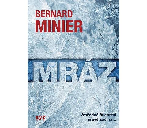 Mráz - Minier Bernard