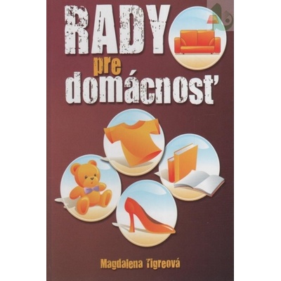Rady pre domácnosť - Magdalena Tigreová