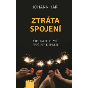 Ztráta spojení | Johann Hari (ISBN: 9788081115301)