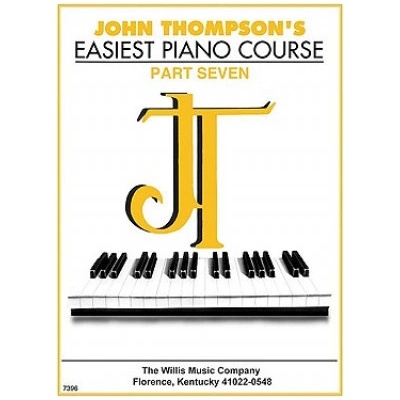John Thompson's Easiest Piano Course - Part 7 - Book Only: Part 7 - Book Only