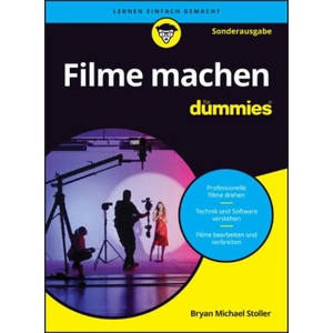 Filme machen für Dummies | Bryan Michael Stoller (ISBN: 9783527723294)