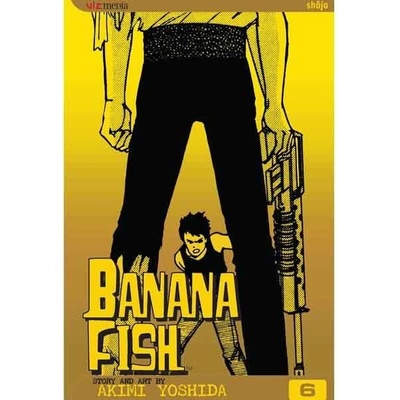 Banana Fish, Vol. 6 Yoshida AkimiPaperback