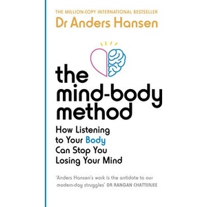 The Mind-Body Method | Dr Anders Hansen (ISBN: 9781785044366)