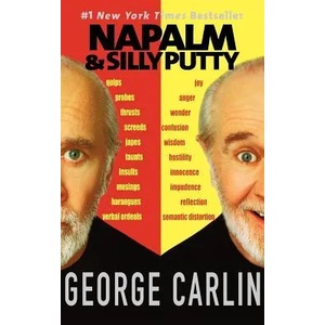 Napalm and Silly Putty | George Carlin (2001)