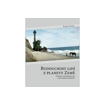 Budoucnost lidí z planety Země