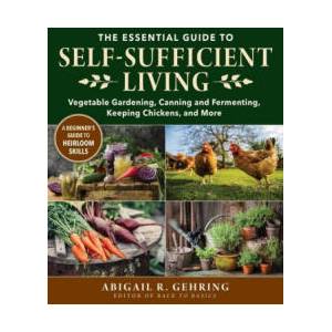 Essential Guide to Self-Sufficient Living | Abigail Gehring (ISBN: 9781680997118)