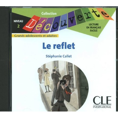 Lectures Découverte N2 Adultes Le reflet - CD audio