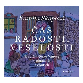 Čas radosti, veselosti Kamila Skopová