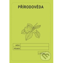 Přírodověda 5. ročník - školní sešit - Rubínová Jitka