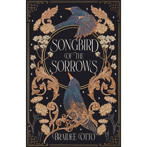 Songbird of the Sorrows (ISBN: 9798217153824)