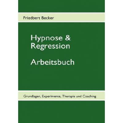 Hypnose & Regression | Friedbert Becker