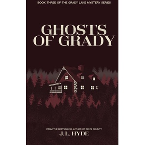 Ghosts of Grady | J. L. Hyde (2024)