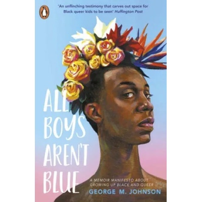 All Boys Aren't Blue | George M. Johnson