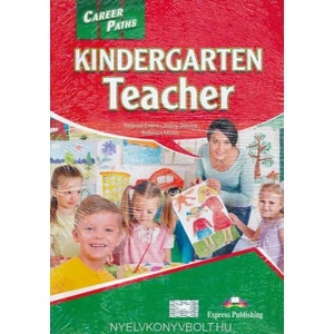 CAREER PATHS KINDERGARDER TEACHERS PACK | Evans Virginia, Dooley Jenny, Minor Rebecca (ISBN: 9781471562723)