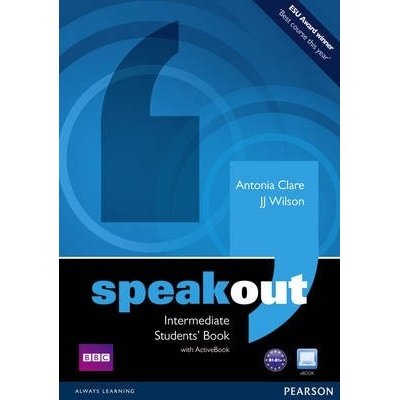 Speakout Intermediate Students Book with Active Book Antonia Clare J.J. WIlson