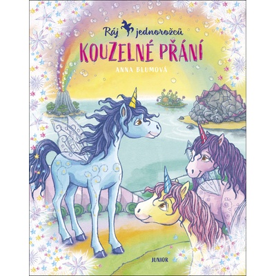 Ráj jednorožců 1 - Kouzlo přátelství - Blum Anna