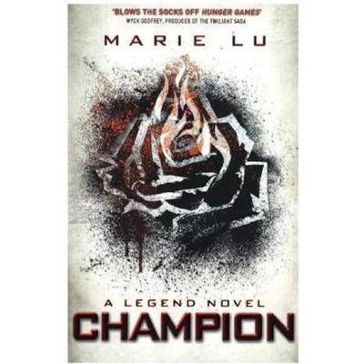 Champion - Legend - Marie Lu
