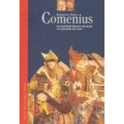Le Labyrinthe du Monde et le paradis du coeur - Amos Comenius Johanes