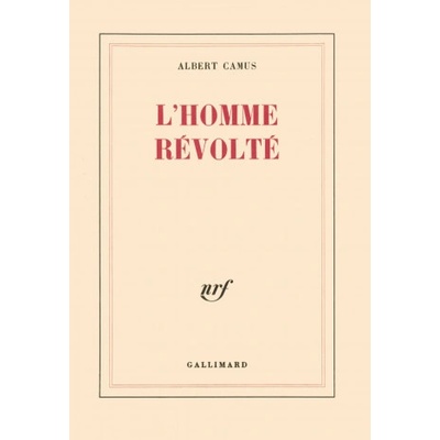 L'Homme révolté | Camus