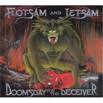 Flotsam And Jetsam - Doomsday For The Deceiver Reedice