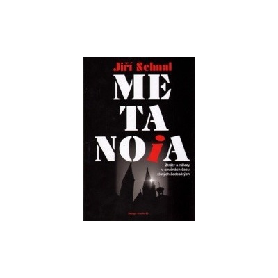 Metanoia - Sehnal Jiří