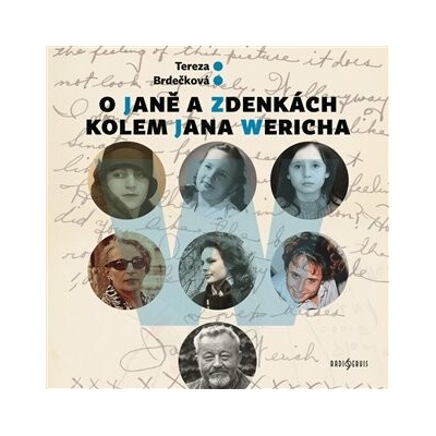O Janě a Zdenkách kolem Jana Wericha
