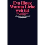 Suhrkamp Warum Liebe weh tut | Eva Illouz, Michael Adrian - enbook - 28,85 лв