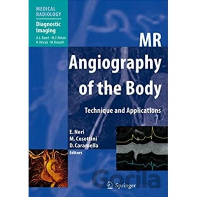 MR Angiography of the Body - Technique and Clinical Applications Neri EmanuelePaperback