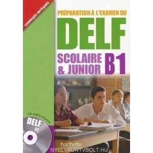 Preparation a l'examen du DELF Scolaire et Junior (ISBN: 9782011556783)