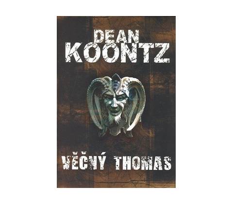 Věčný Thomas - Dean Koontz