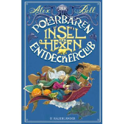 Der Polarbären-Entdeckerclub 2 - Insel der Hexen | Alex Bell