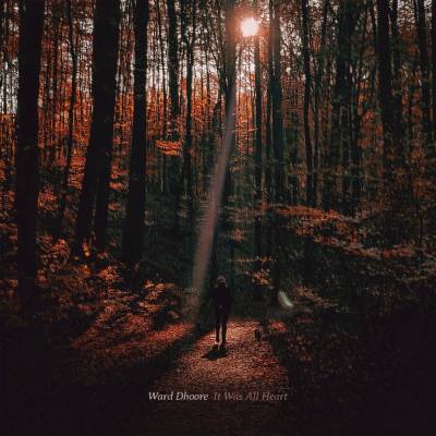 Ward Dhoore - It Was All Heart LP