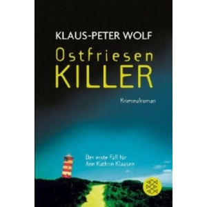 Ostfriesenkiller | Klaus-Peter Wolf (ISBN: 9783596166671)