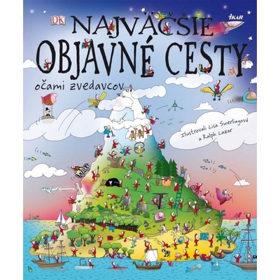 Najväčšie objavné cesty: Očami zvedavcov