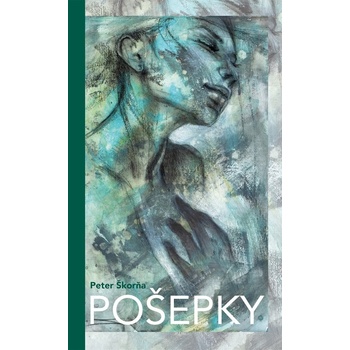 Pošepky - Peter Škorňa