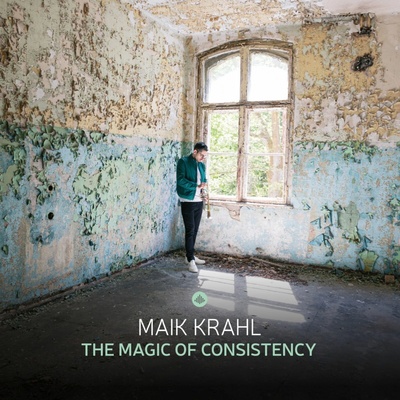 Maik Krahl The magic of consistency 1 CD