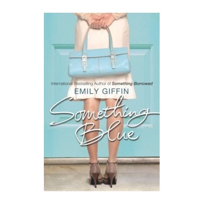 Something Blue - Emily Giffin