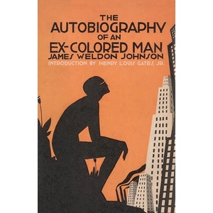 Autobiography of an Ex-Colored Man | Henry Louis Gates (ISBN: 9780593469606)