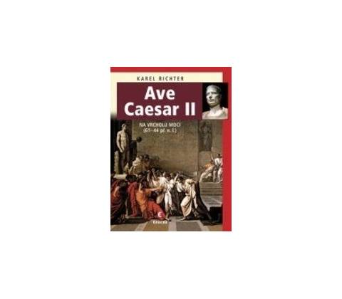 Ave Caesar II