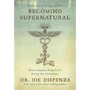Becoming Supernatural (ISBN: 9781781808313)