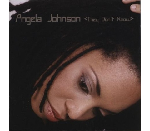 JOHNSON ANGELA: THEY DONT KNOW CD