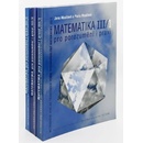 Matematika pro porozumění a praxi Komplet III/1 + III/2 + III/3
