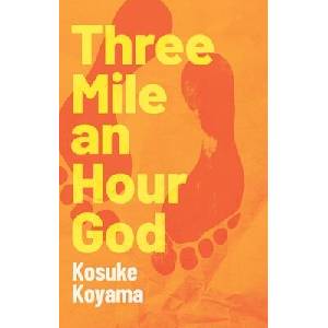 Three Mile an Hour God | Koyama Kosuke (ISBN: 9780334061472)