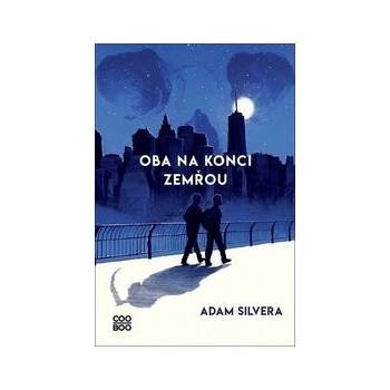 Oba na konci zemřou - Adam Silvera