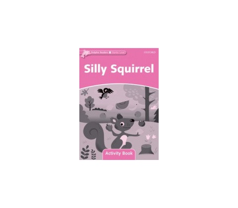 Dolphin Starter Silly Squirrel Activity Book